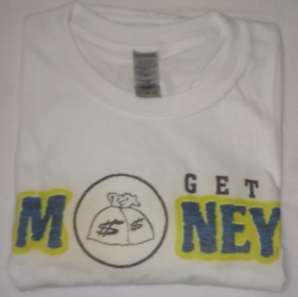 T SHIRTS: "GET MONEY" UNISEX